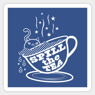 Kitty, Spill the Tea - white Sticker